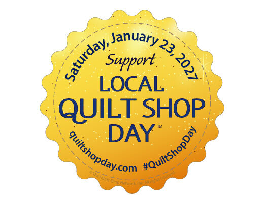 Local Quilt Shop Day January 23, 2027